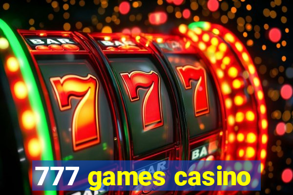 777 games casino