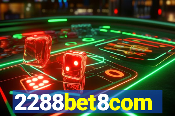 2288bet8com