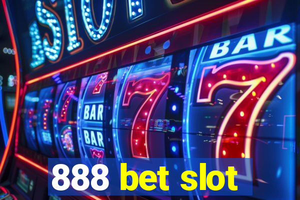 888 bet slot