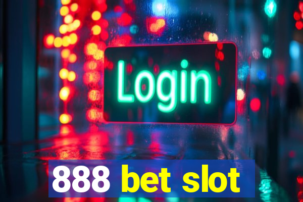 888 bet slot