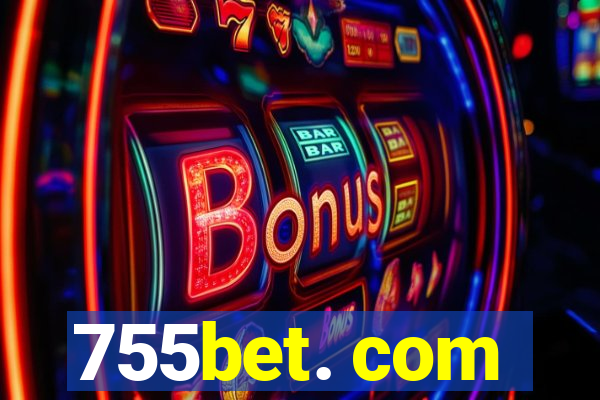 755bet. com