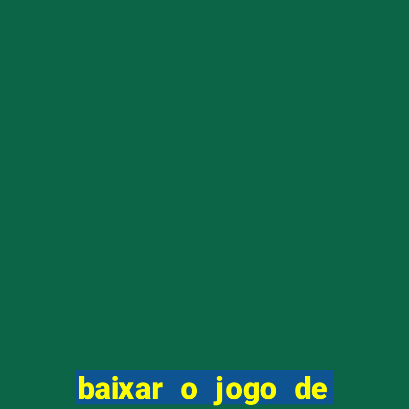 baixar o jogo de ganhar dinheiro