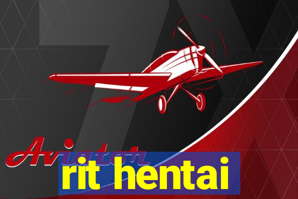 rit hentai