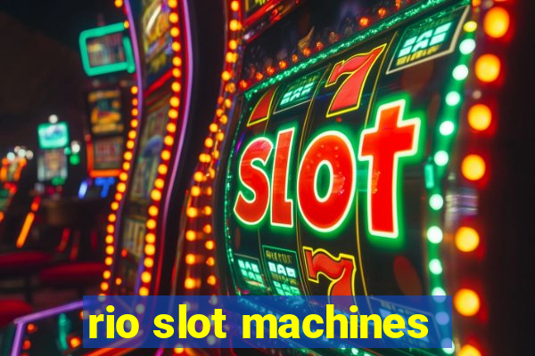 rio slot machines