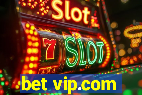 bet vip.com