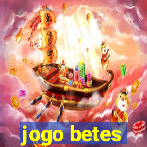 jogo betes