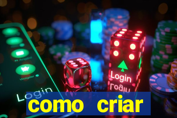 como criar plataforma de jogos de aposta