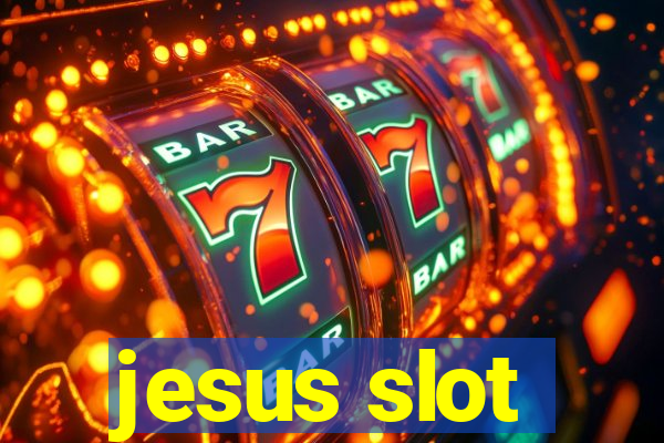 jesus slot