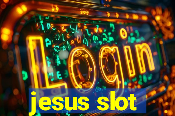 jesus slot