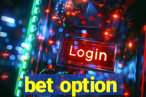 bet option