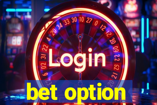 bet option