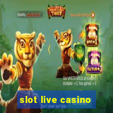 slot live casino