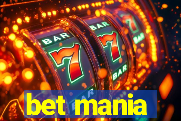 bet mania