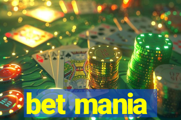 bet mania