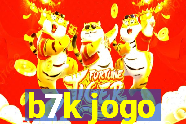 b7k jogo