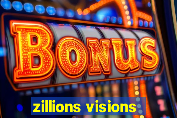 zillions visions