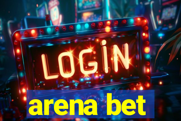 arena bet