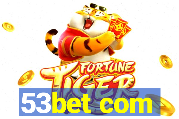 53bet com