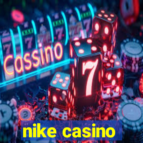 nike casino