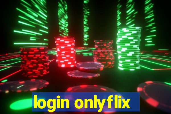 login onlyflix