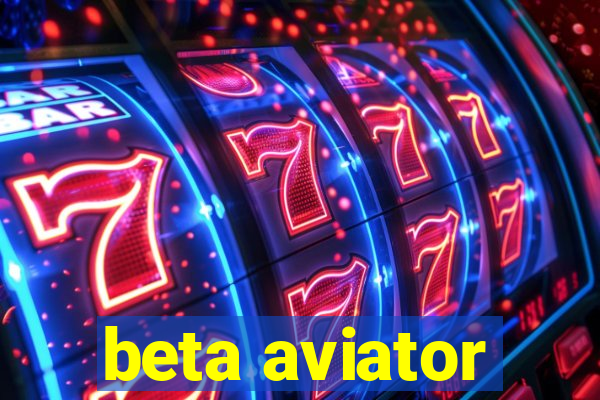 beta aviator