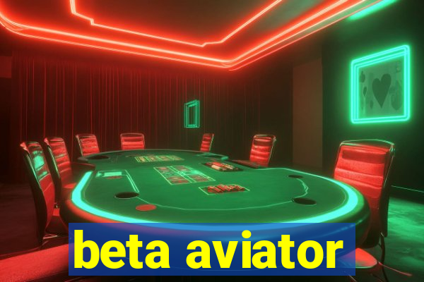 beta aviator