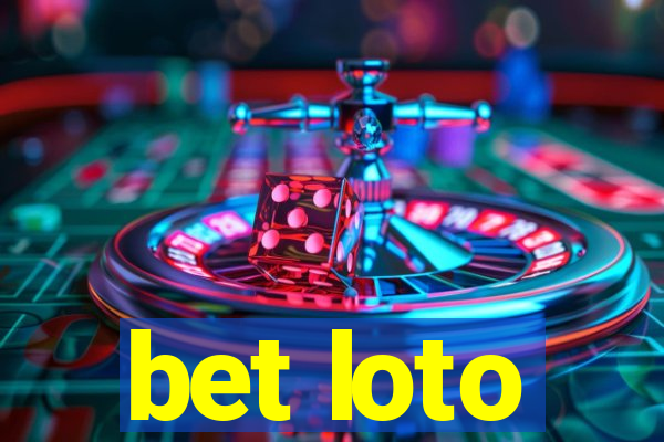 bet loto