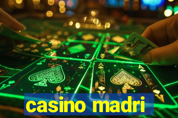 casino madri