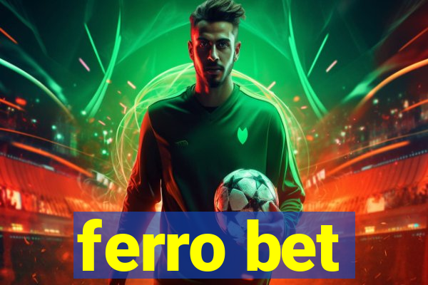 ferro bet