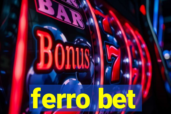 ferro bet