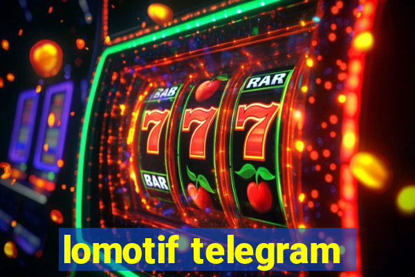 lomotif telegram