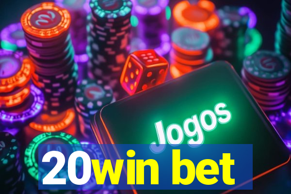 20win bet