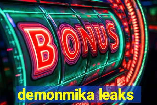 demonmika leaks