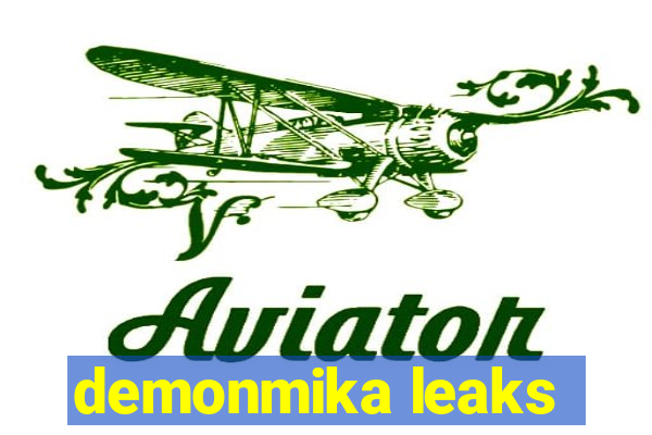 demonmika leaks