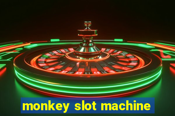 monkey slot machine