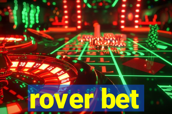 rover bet