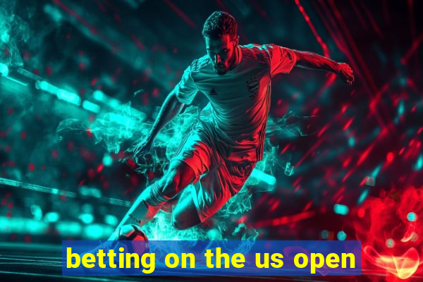 betting on the us open