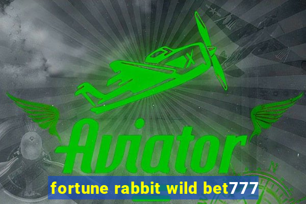 fortune rabbit wild bet777