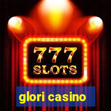 glori casino