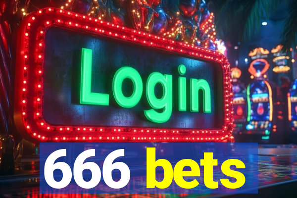 666 bets