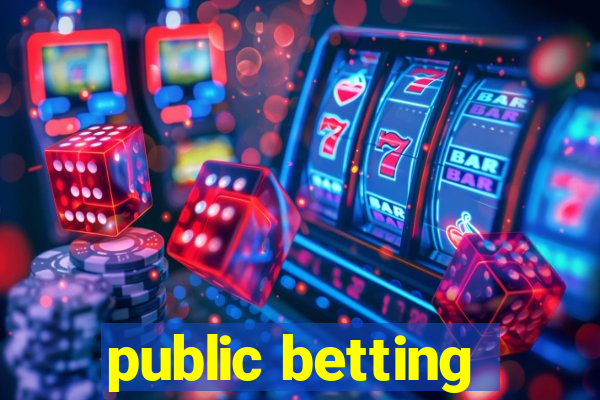 public betting