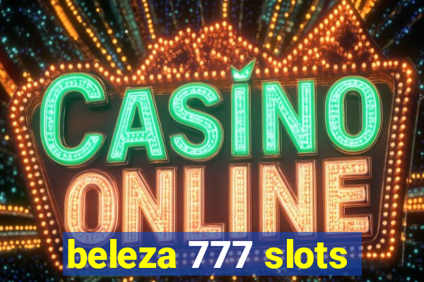 beleza 777 slots