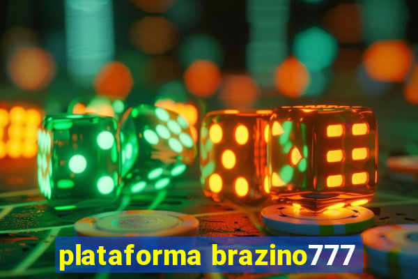 plataforma brazino777