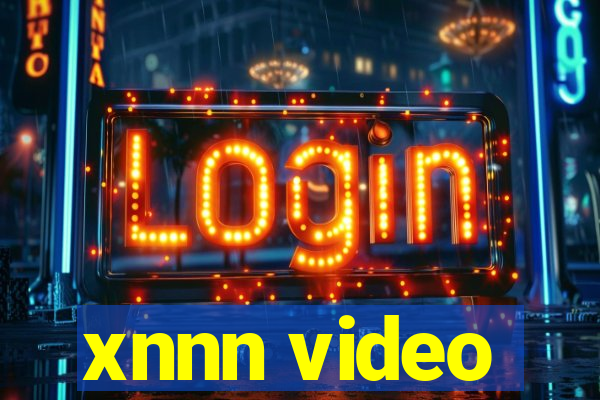 xnnn video