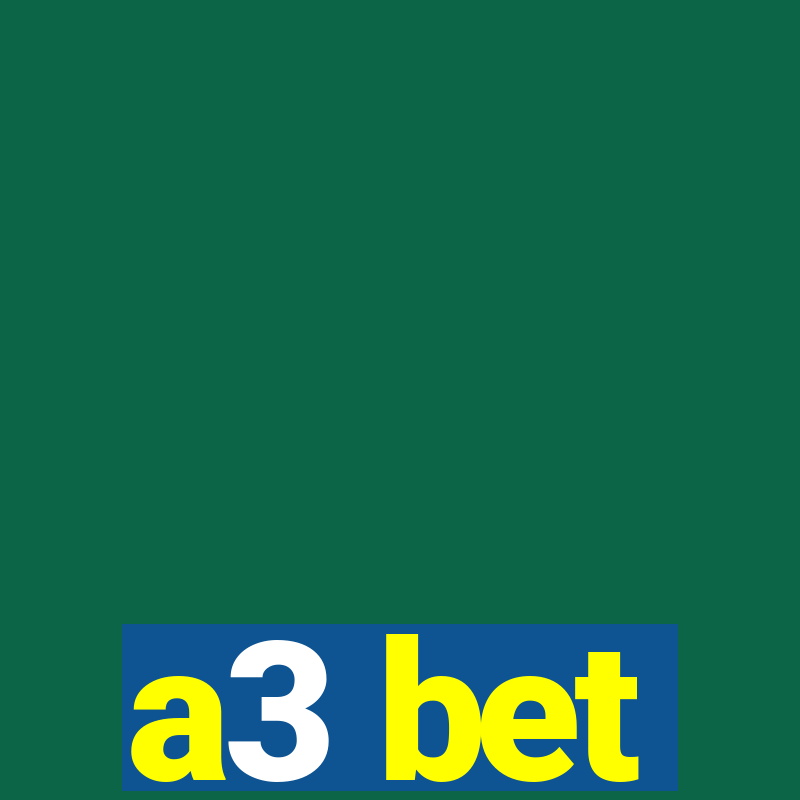 a3 bet