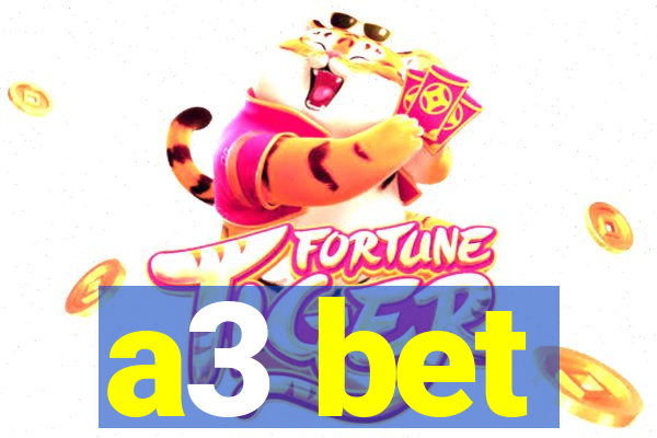 a3 bet