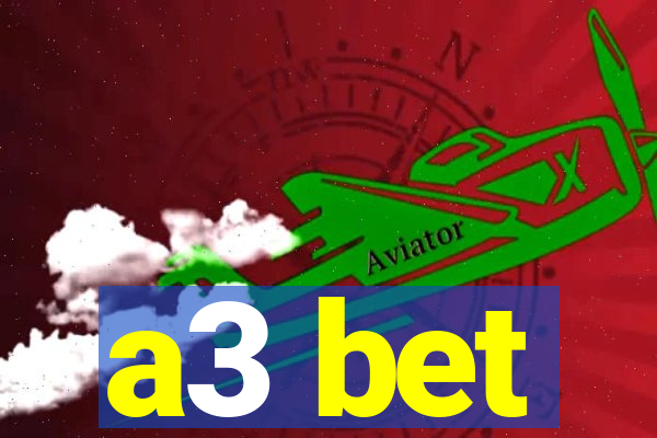 a3 bet