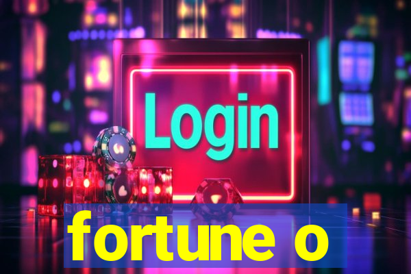 fortune o