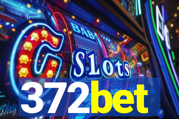 372bet