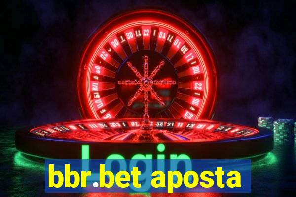 bbr.bet aposta